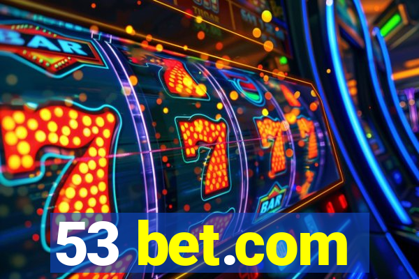 53 bet.com